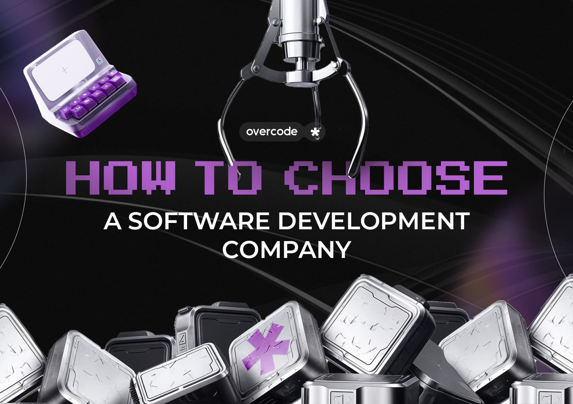 How to choose a software development company